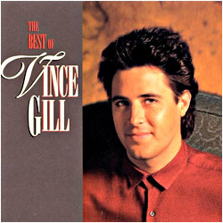 Cover image of The Best Of Vince Gill