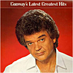 Cover image of Conway's Latest Greatest Hits