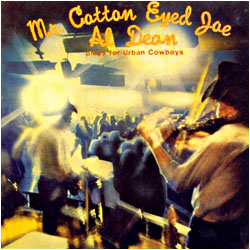 Cover image of Mr. Cotton Eyed Joe Plays For Urban Cowboys