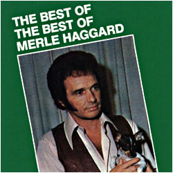 Merle Haggard Songs: Merle Haggard Discography, Love Me Tender