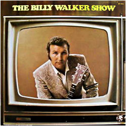 Cover image of The Billy Walker Show