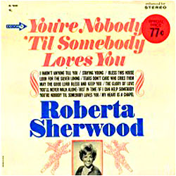 Cover image of You're Nobody 'Til Somebody Loves You